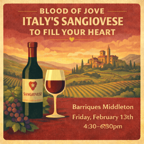 Blood of JOVE: Italy’s Sangiovese to Fill Your Heart – 2/13/26