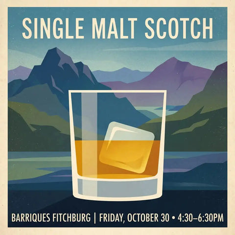 Single Malt Scotch - 10/30/26