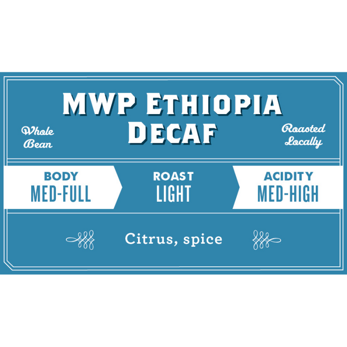 Decaf Ethiopia Mountain Water Process