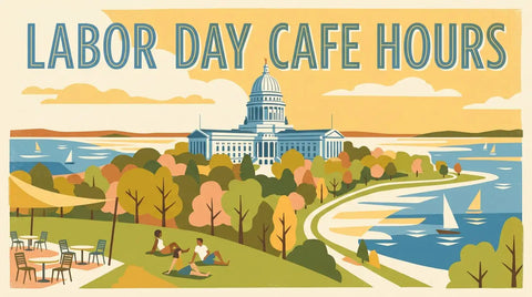 2026 Labor Day Cafe Hours