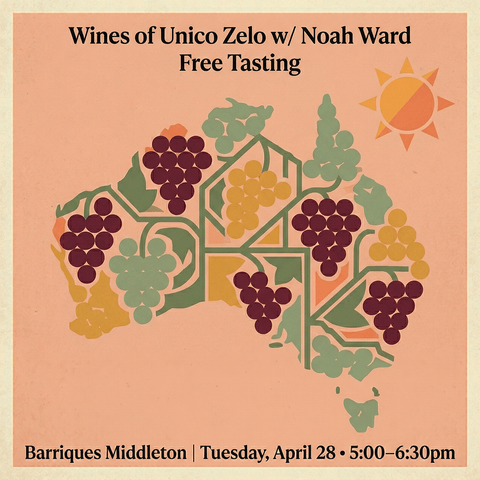 Wines Of Unico Zelo Free Tasting - 4/28/26