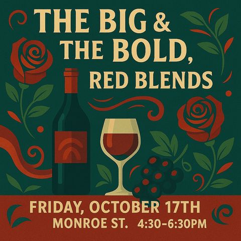 The BIG & The BOLD, Red Blends – 10/17/25