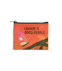 Blue Q Change is Good People Coin Purse