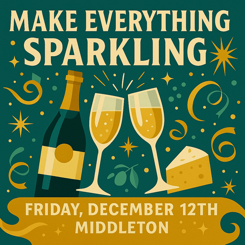 Make Everything Sparkling Wines – 12/12/25