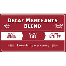 Load image into Gallery viewer, Decaf Merchants Blend Mountain Water Process